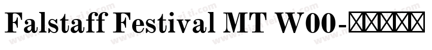 Falstaff Festival MT W00字体转换
